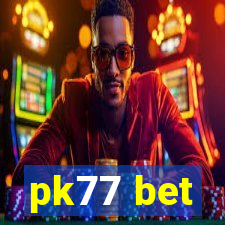 pk77 bet